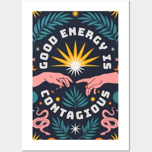 Good Energy is Contagious Posters and Art